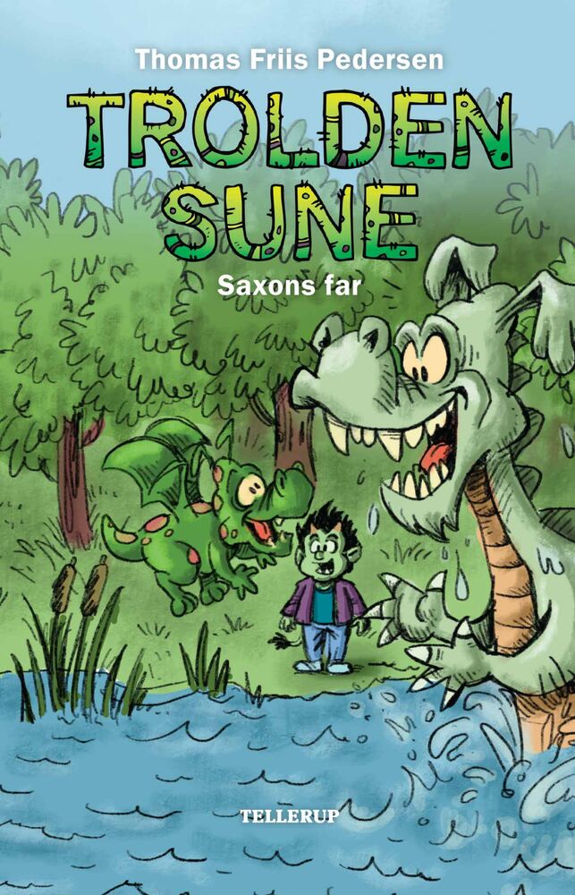 Trolden Sune #3: Saxons far (LYT & LÆS)