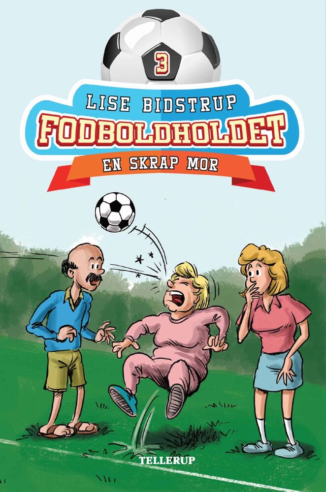 Fodboldholdet #3: En skrap mor (LYT & LÆS)