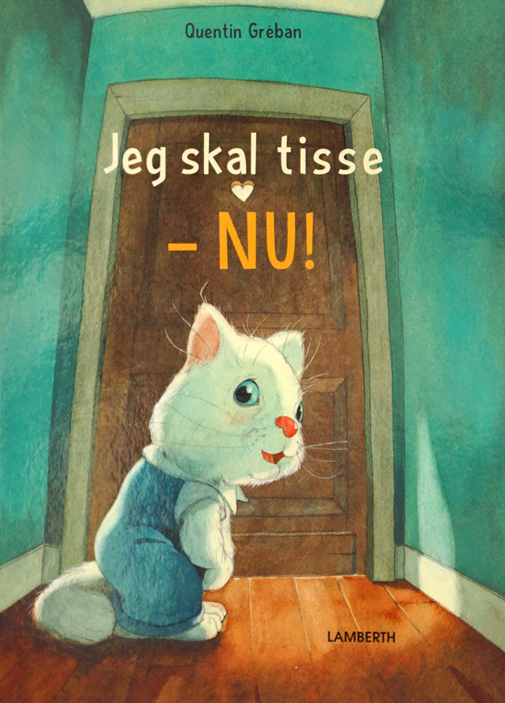 Jeg skal tisse - NU!