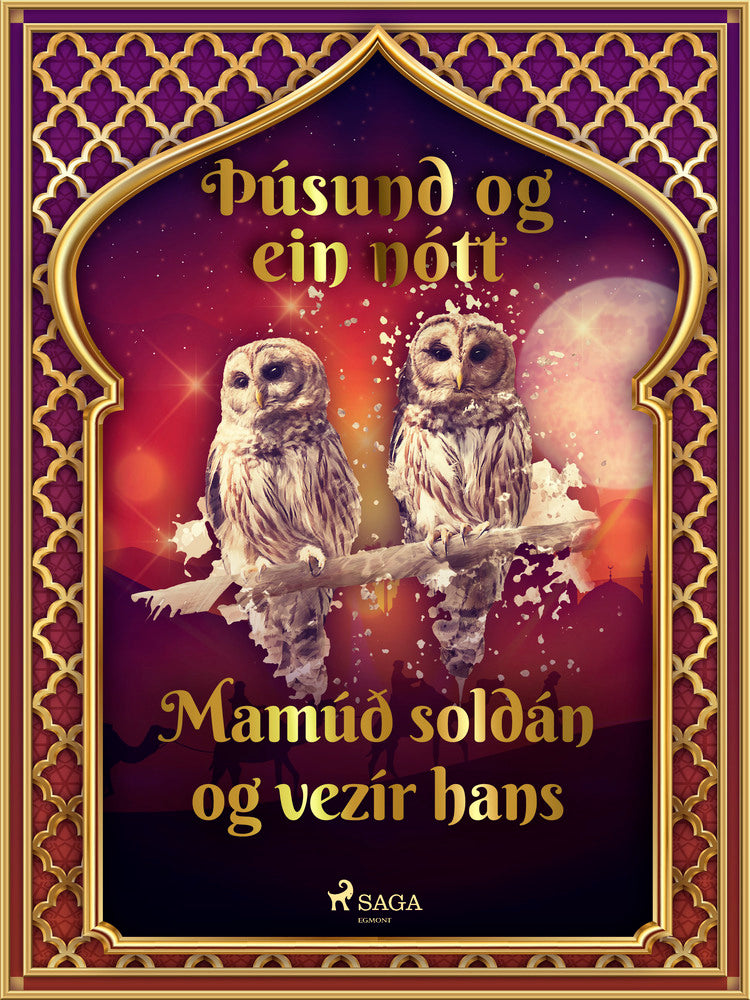 Mamúð soldán og vezír hans (Þúsund og ein nótt 15)