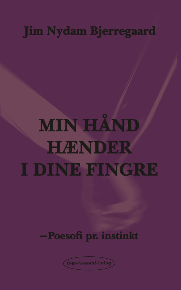 Min hånd hænder i dine fingre - min sjæl ender i et forsøg