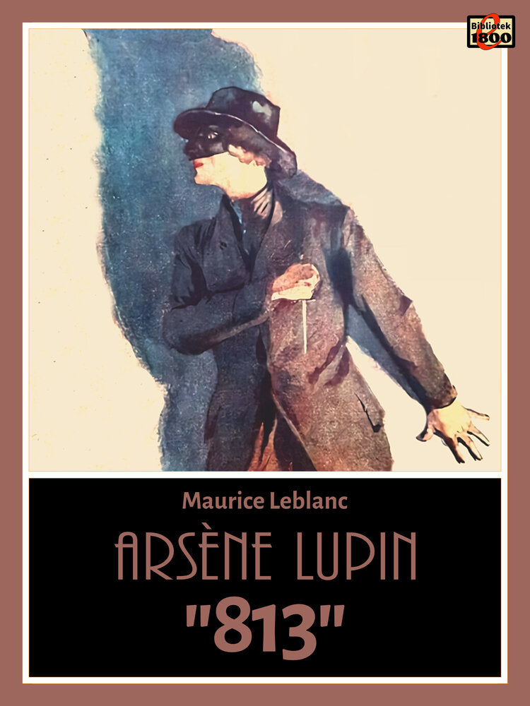 Arsène Lupin: 813