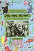 Langt ude i skoven, CD