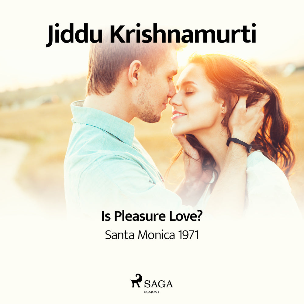 Is Pleasure Love? – Santa Monica 1971