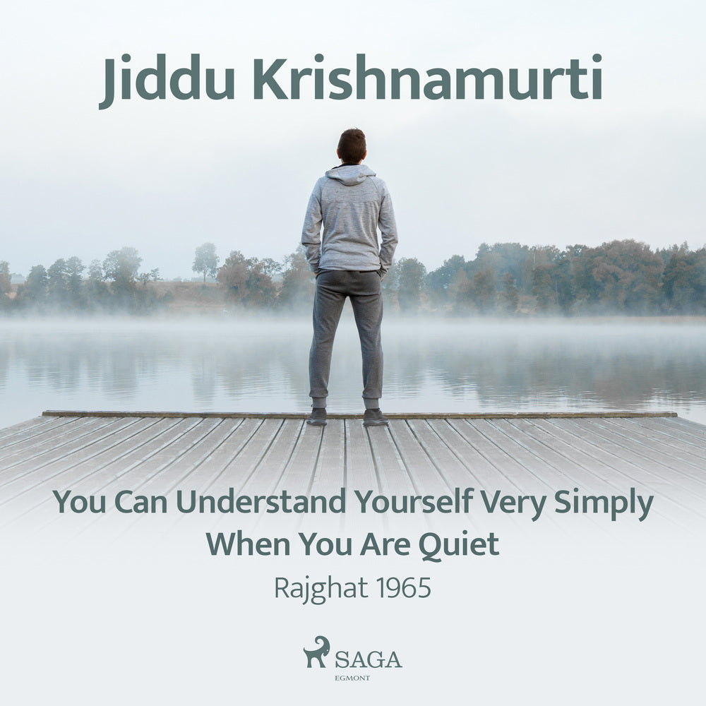 You Can Understand Yourself Very Simply When You Are Quiet – Rajghat 1965