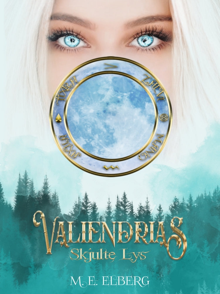 Valiendrias Skjulte Lys