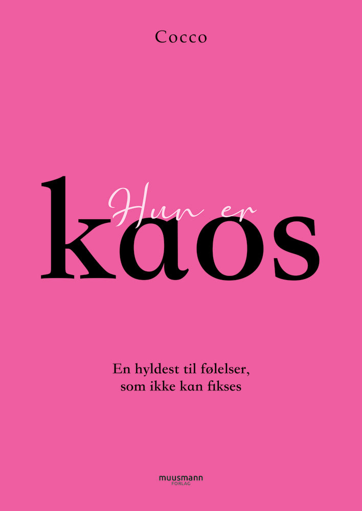 Hun er kaos