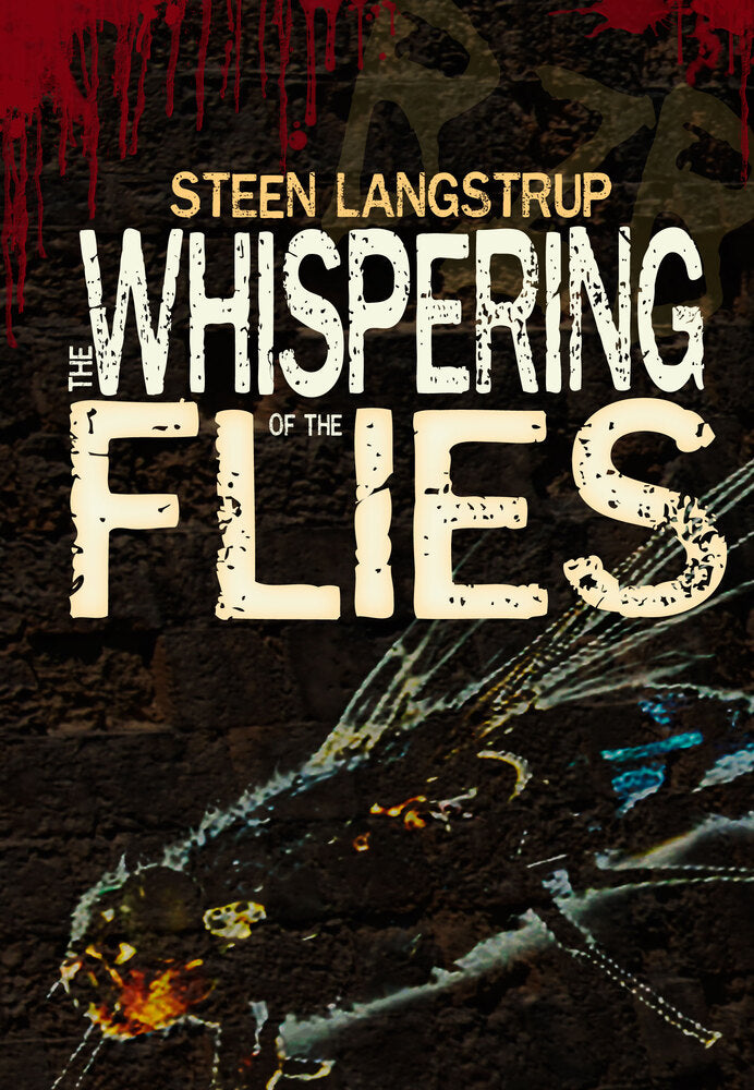 The Whispering of the Flies