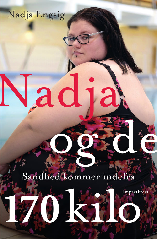 Nadja og de 170 kilo