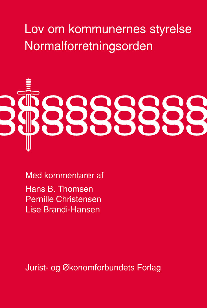 Lov om kommunernes styrelse med kommentarer