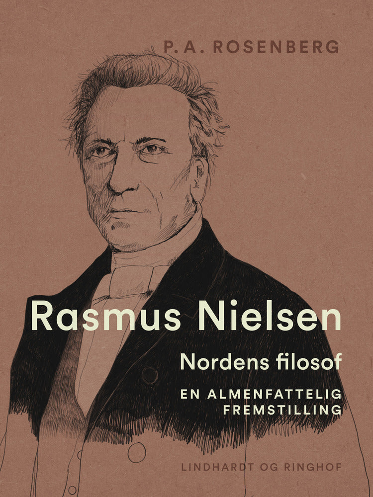 Rasmus Nielsen. Nordens filosof. En almenfattelig fremstilling