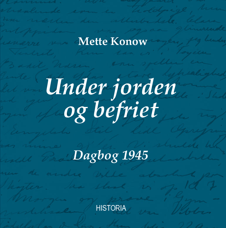 Under jorden  og efter befrielsen