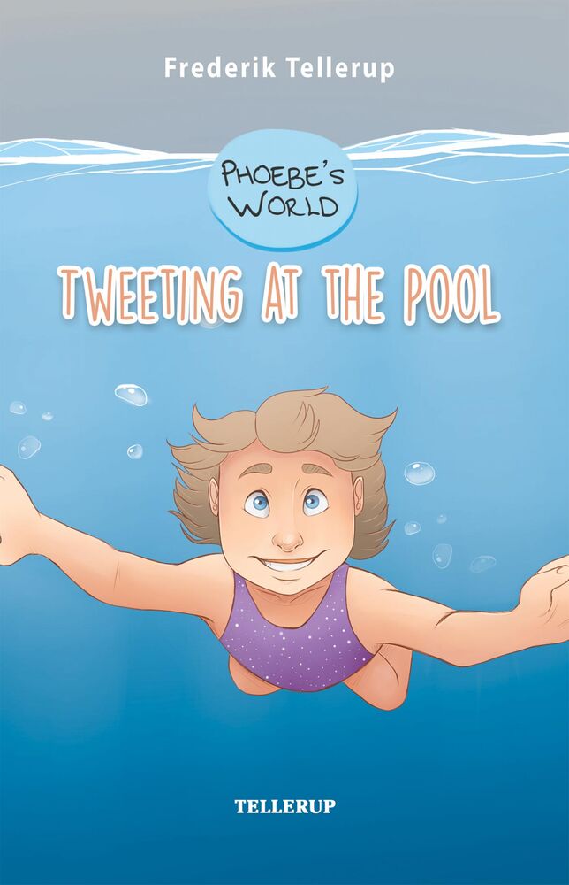 Phoebe’s World #1: Tweeting at the Pool