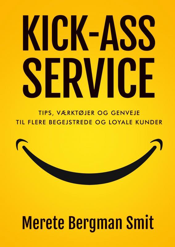 KICK-ASS SERVICE