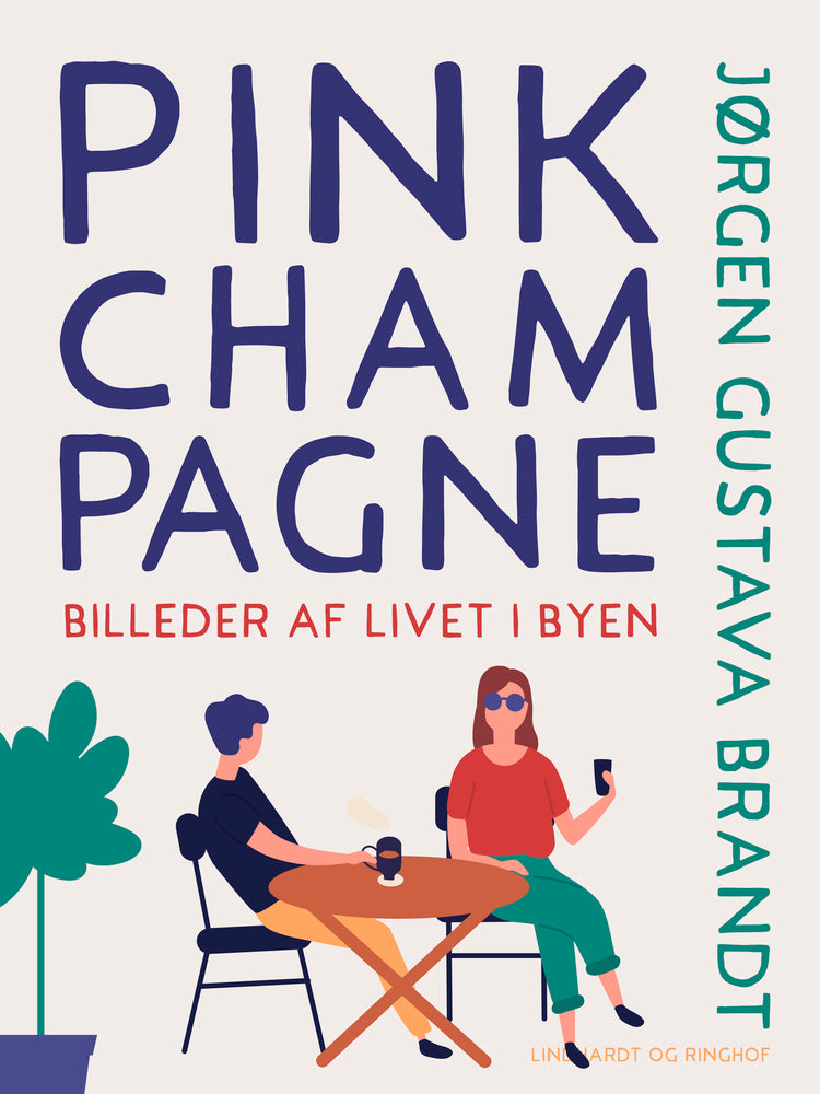 Pink champagne. Billeder af livet i byen