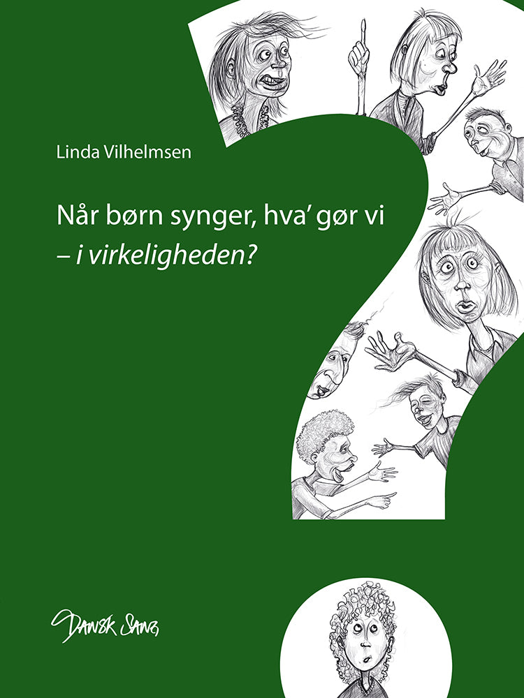 Når børn synger, hva' gør vi – i virkeligheden?