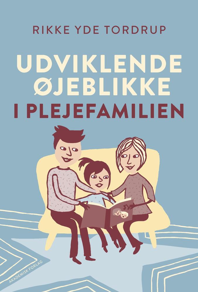 Udviklende øjeblikke i plejefamilien