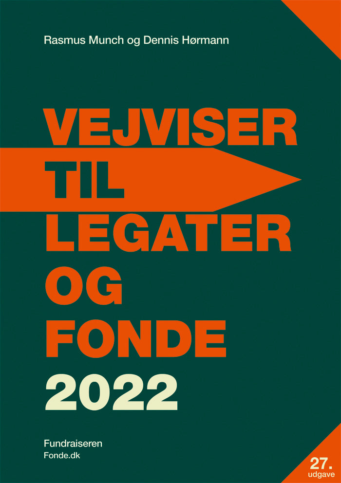 VEJVISER TIL LEGATER OG FONDE 2022