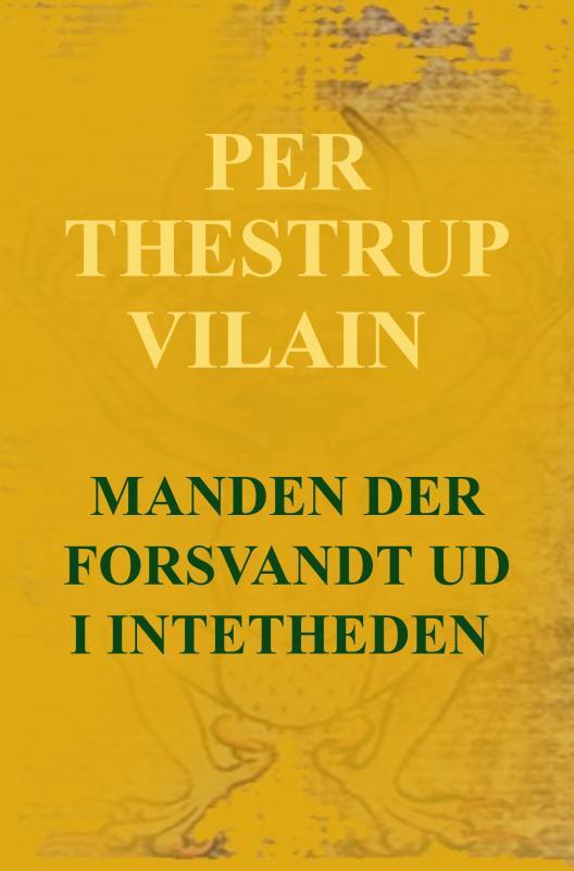 Manden der forsvandt ud i Intetheden