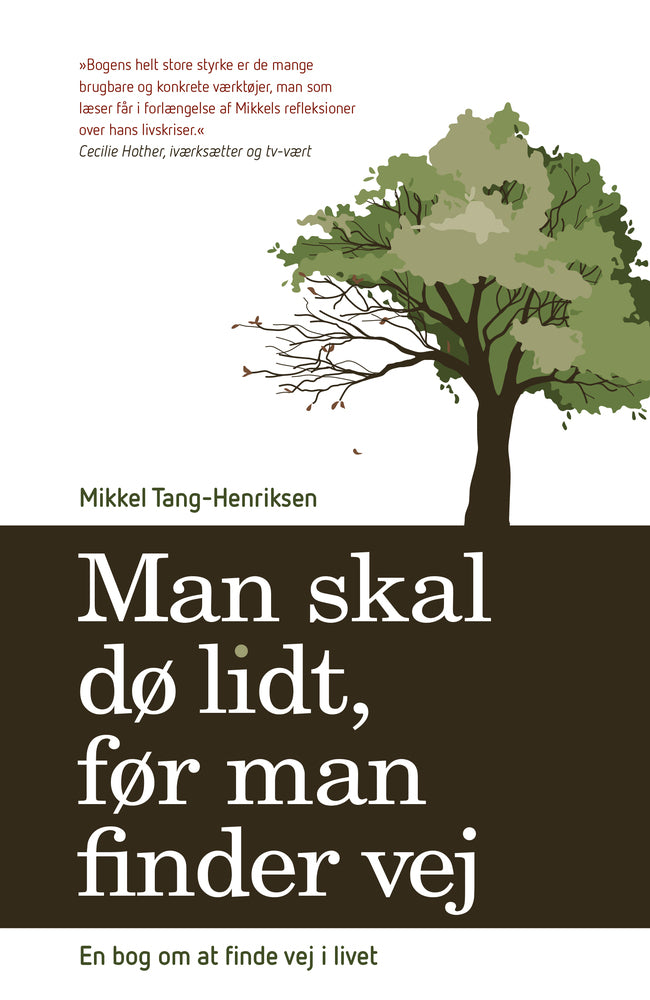 Man skal dø lidt, før man finder vej