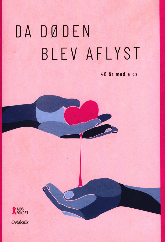 Da døden blev aflyst 40 år med aids