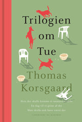 Trilogien om Tue - signeret