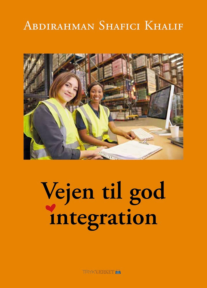 Vejen til god integration
