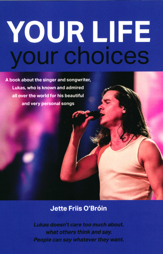 Your Life Your Choices.