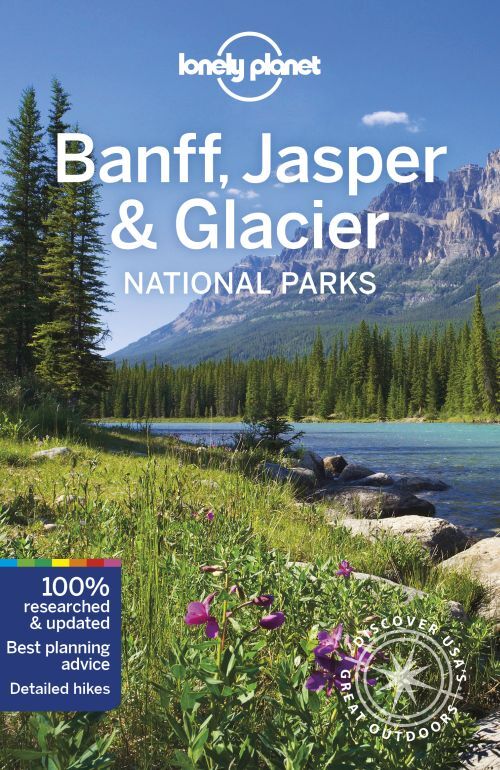 Banff, Jasper and Glacier National Park