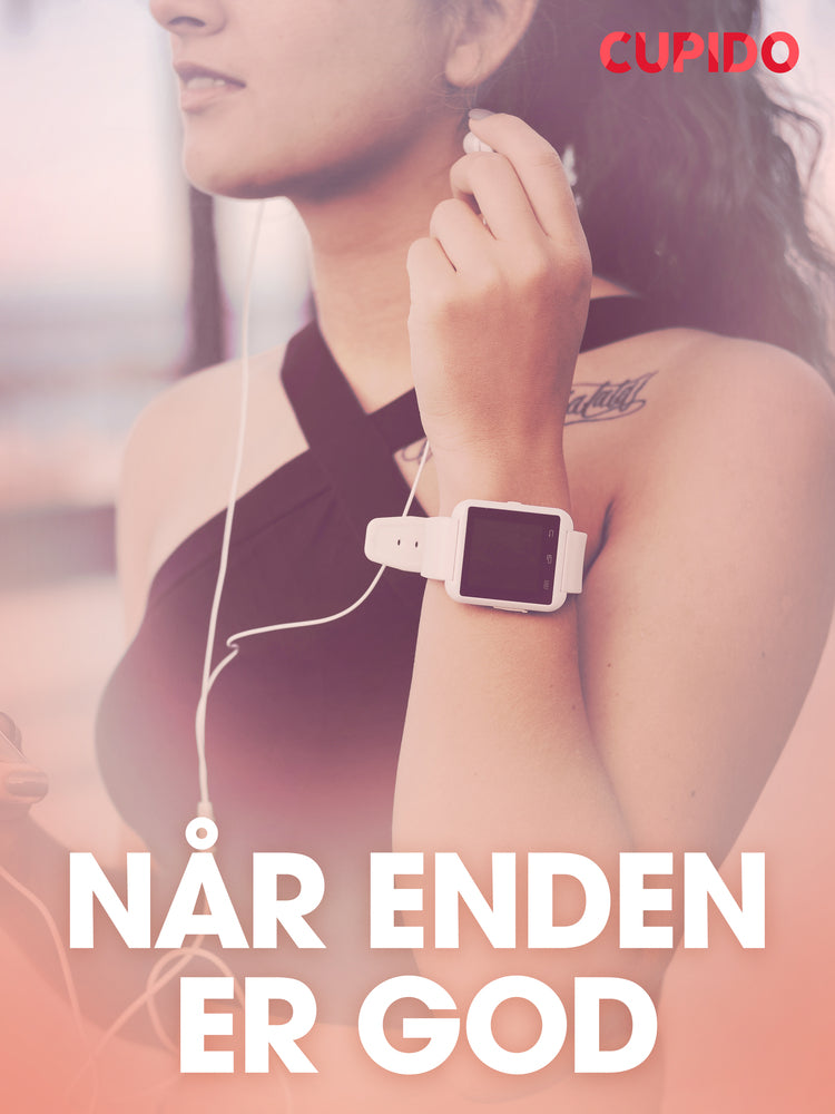 Når enden er god - erotisk novelle