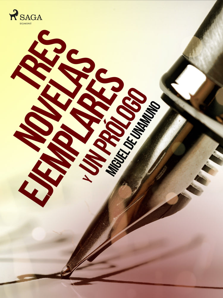 Tres novelas ejemplares y un prólogo