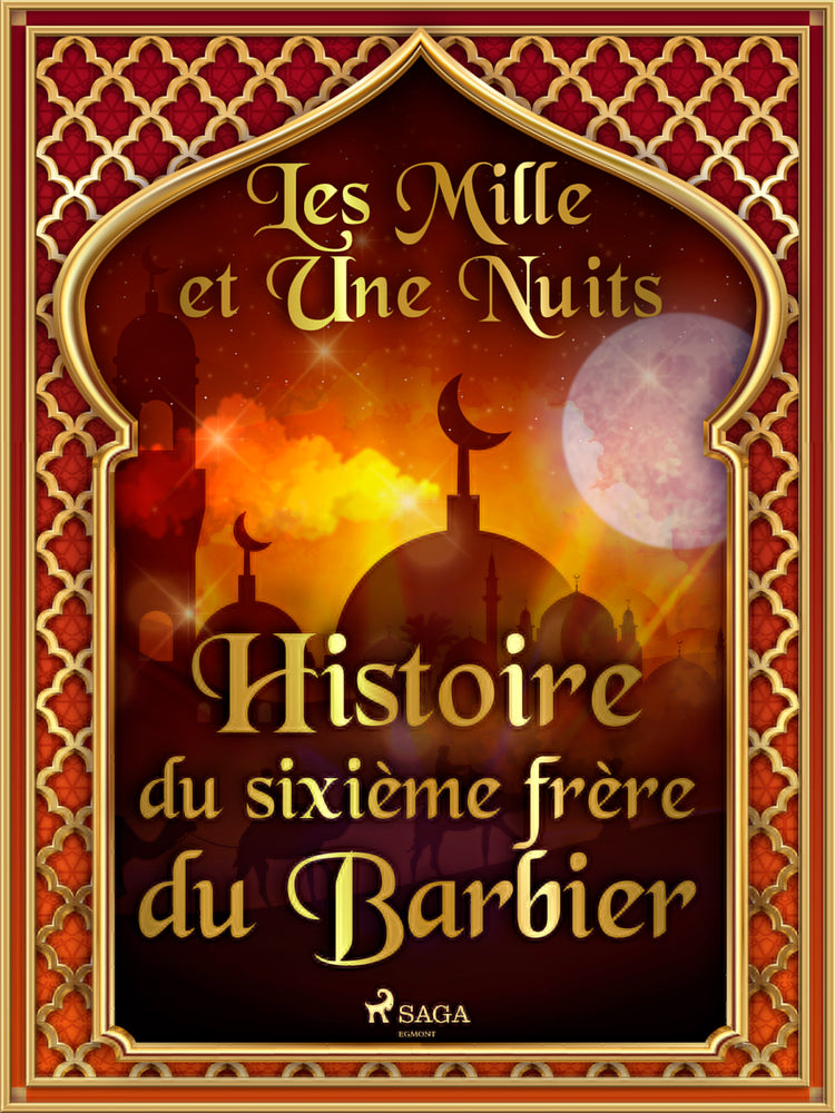 Histoire du sixième frère du Barbier