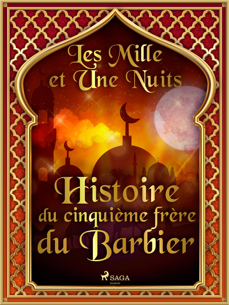 Histoire du cinquième frère du Barbier