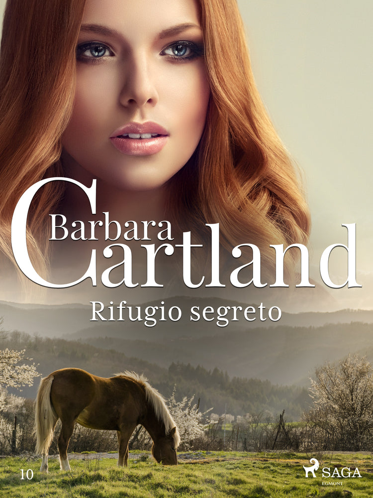 Rifugio segreto (La collezione eterna di Barbara Cartland 10)