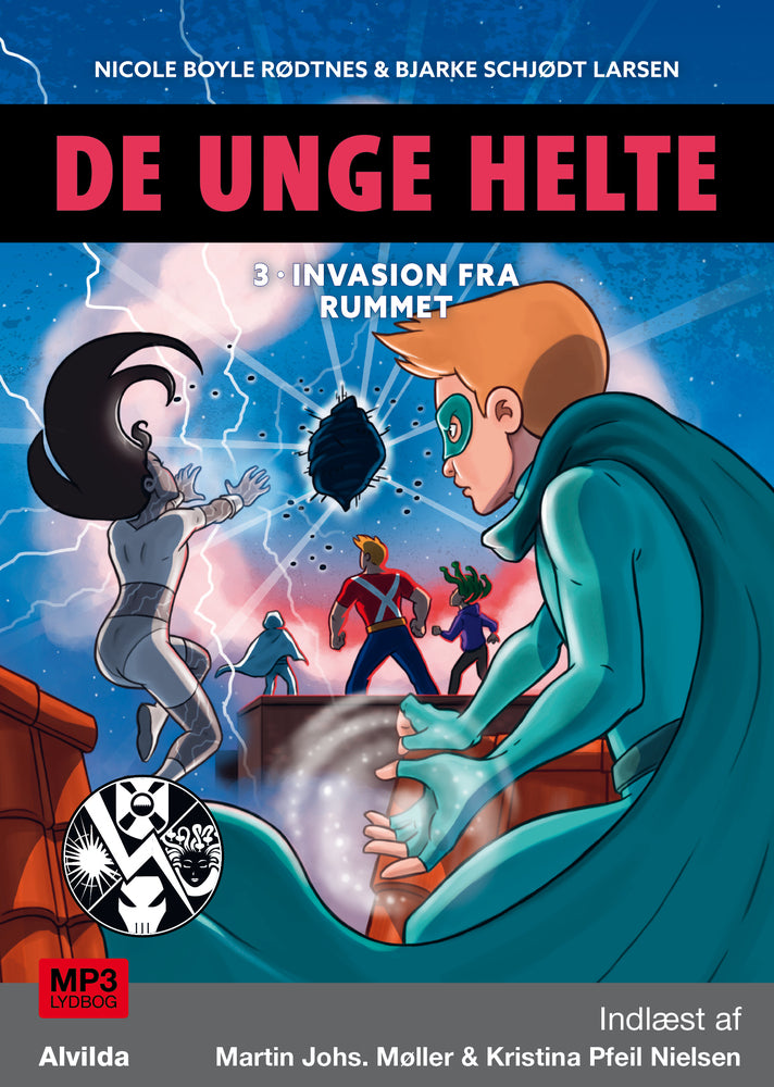 De unge helte 3: Invasion fra rummet