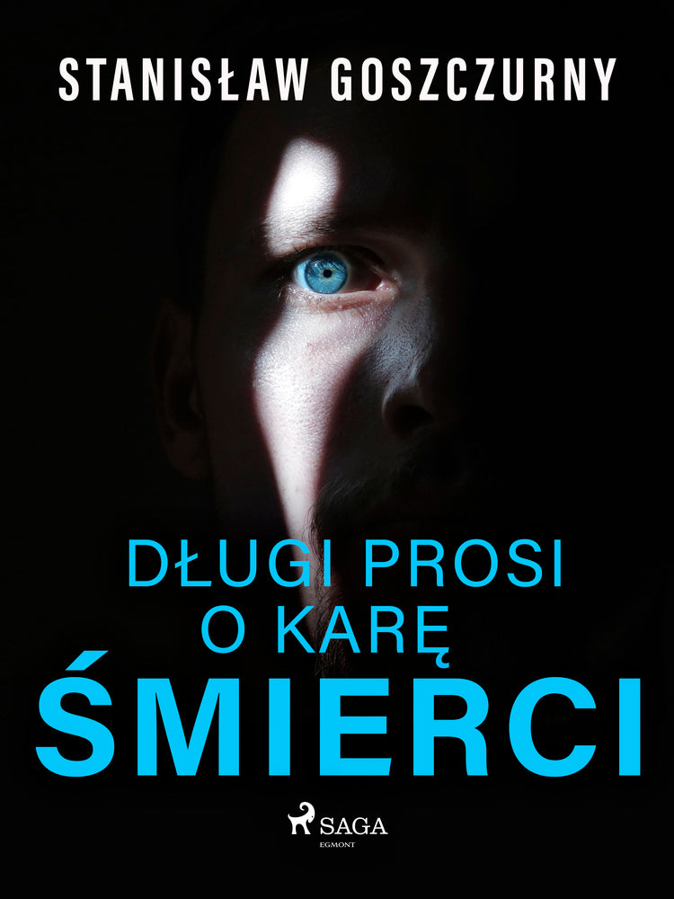 Długi prosi o karę śmierci