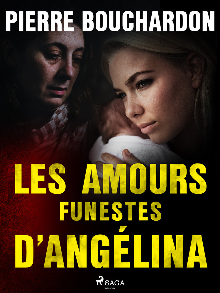 Les Amours funestes d’Angélina