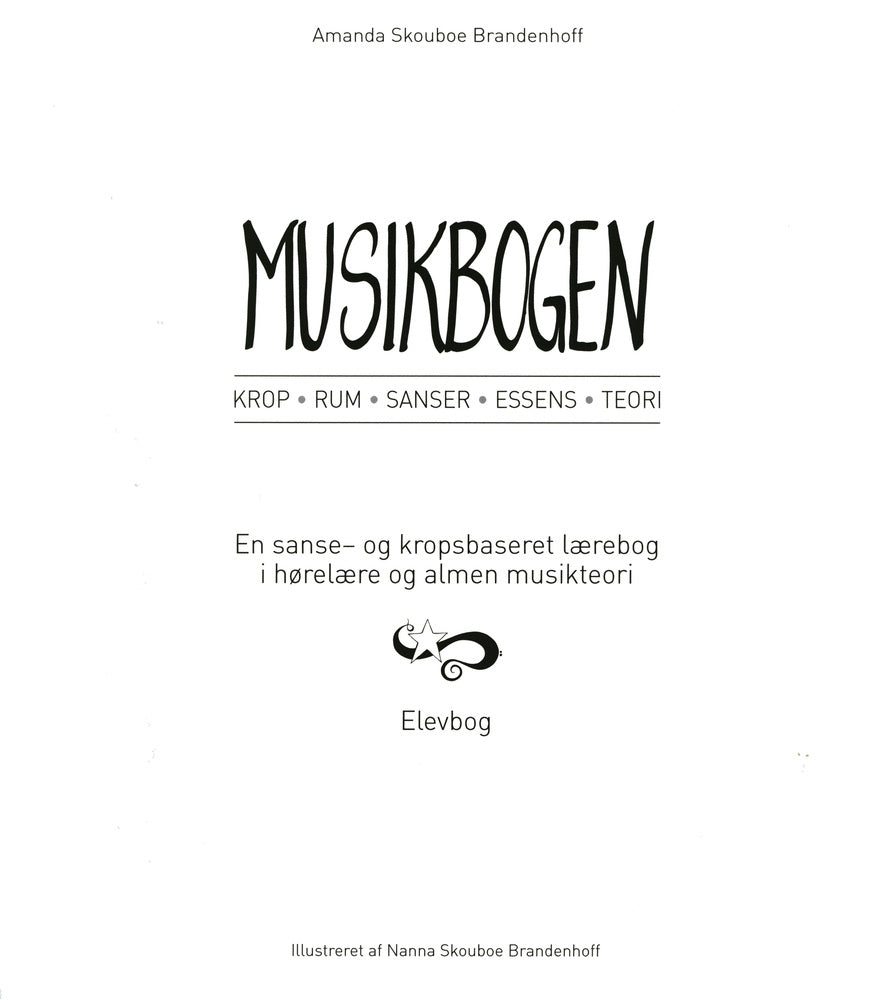 Musikbogen - Elevbog, Krop, Rum, Senser, Essens, Teori,