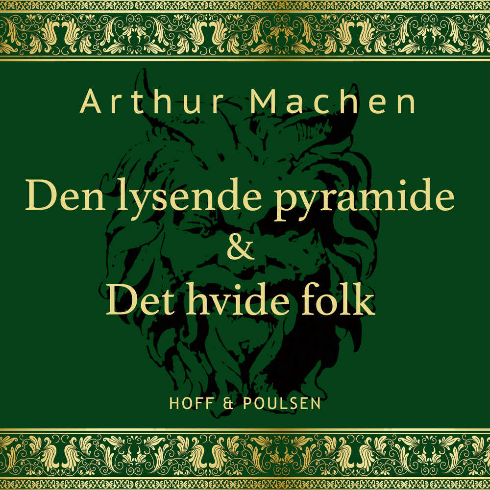 Den lysende pyramide  &  Det hvide folk