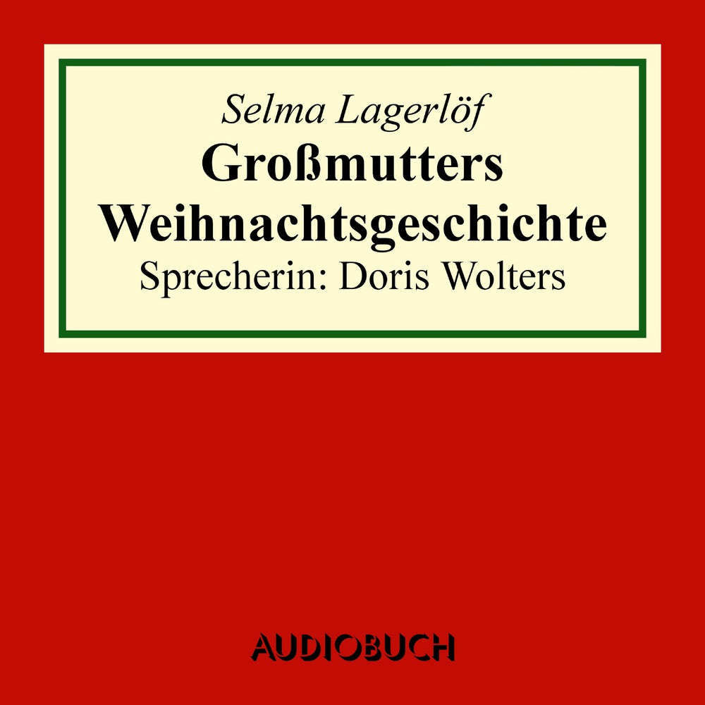 Großmutters Weihnachtsgeschichte