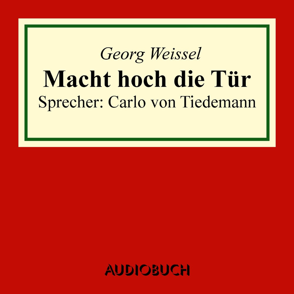 Macht hoch die Tür