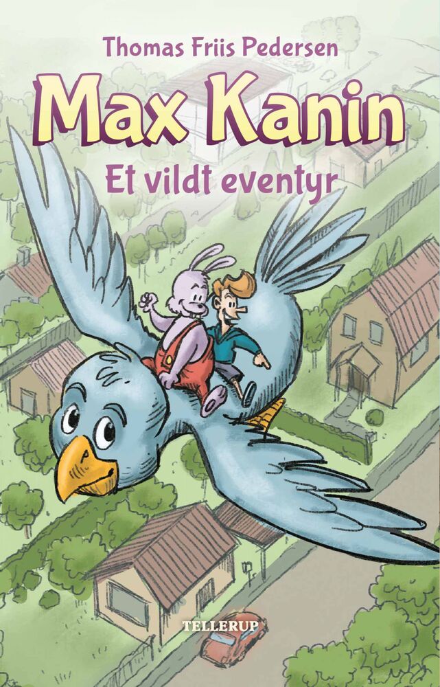 Max kanin #3: Et vildt eventyr