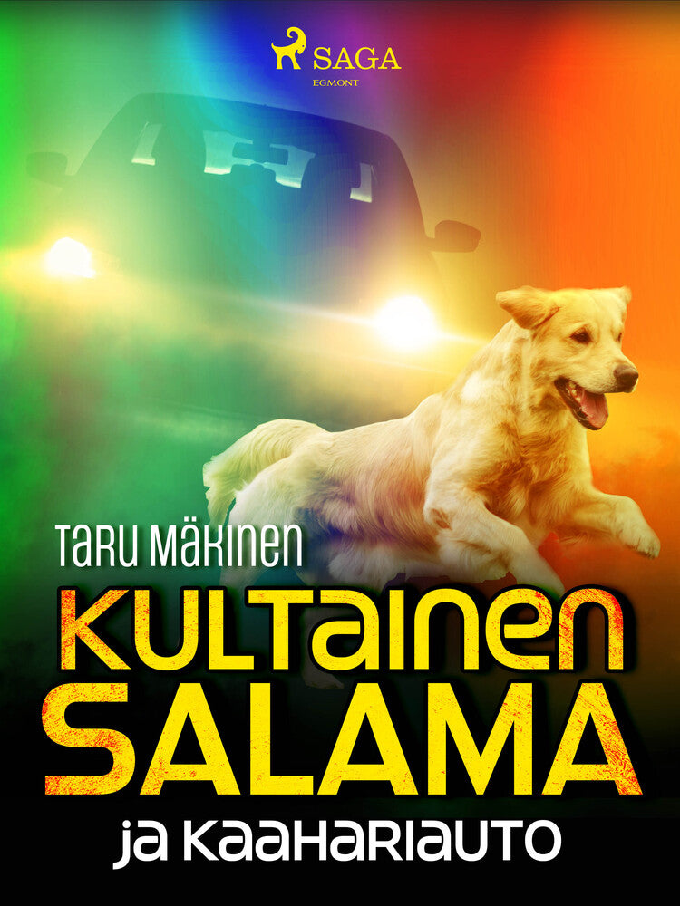 Kultainen Salama ja kaahariauto