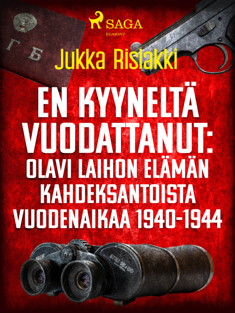 En kyyneltä vuodattanut: Olavi Laihon elämän kahdeksantoista vuodenaikaa 1940-1944