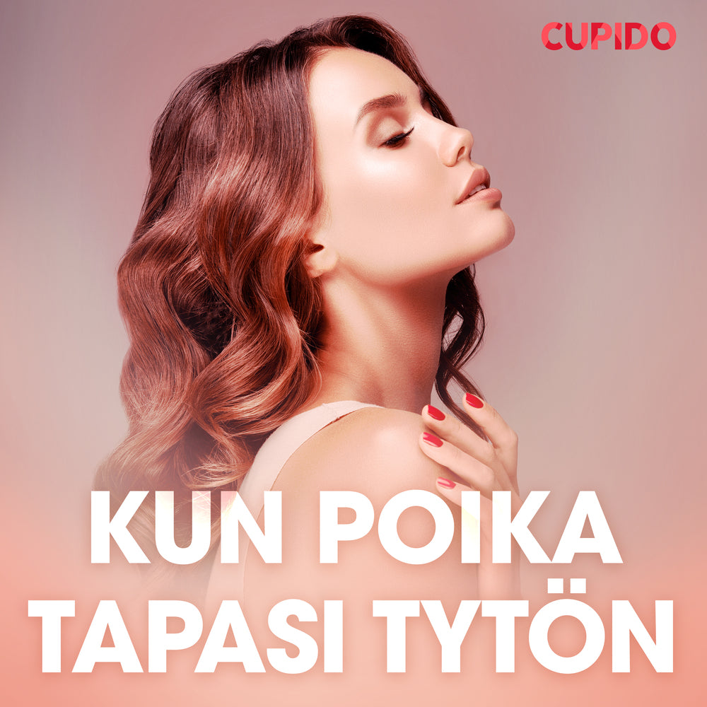 Kun poika tapasi tytön – eroottinen novelli