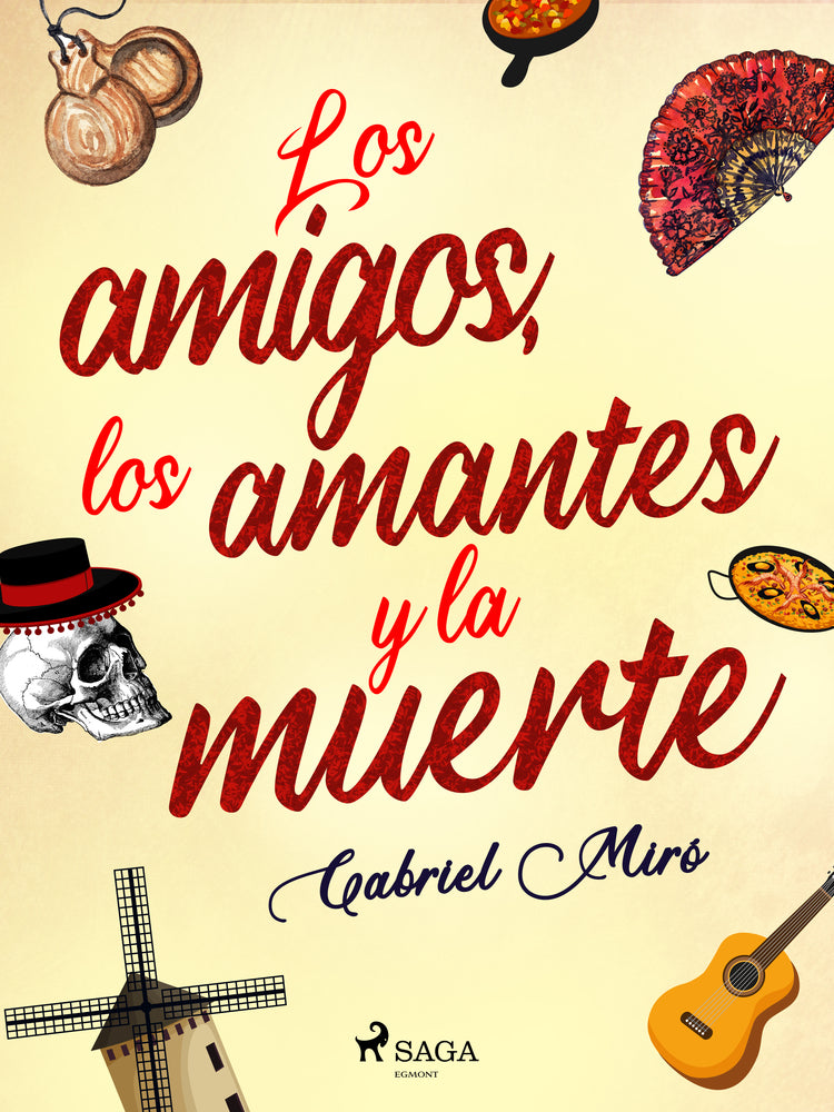 Los amigos, los amantes y la muerte