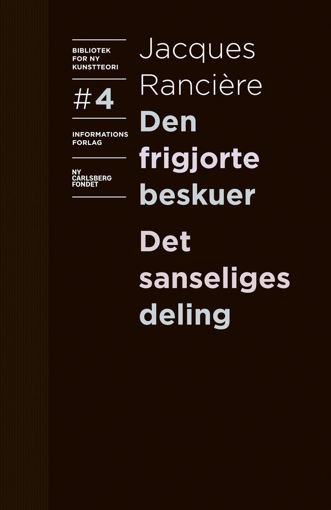 Den frigjorte beskuer og Det sanseliges deling