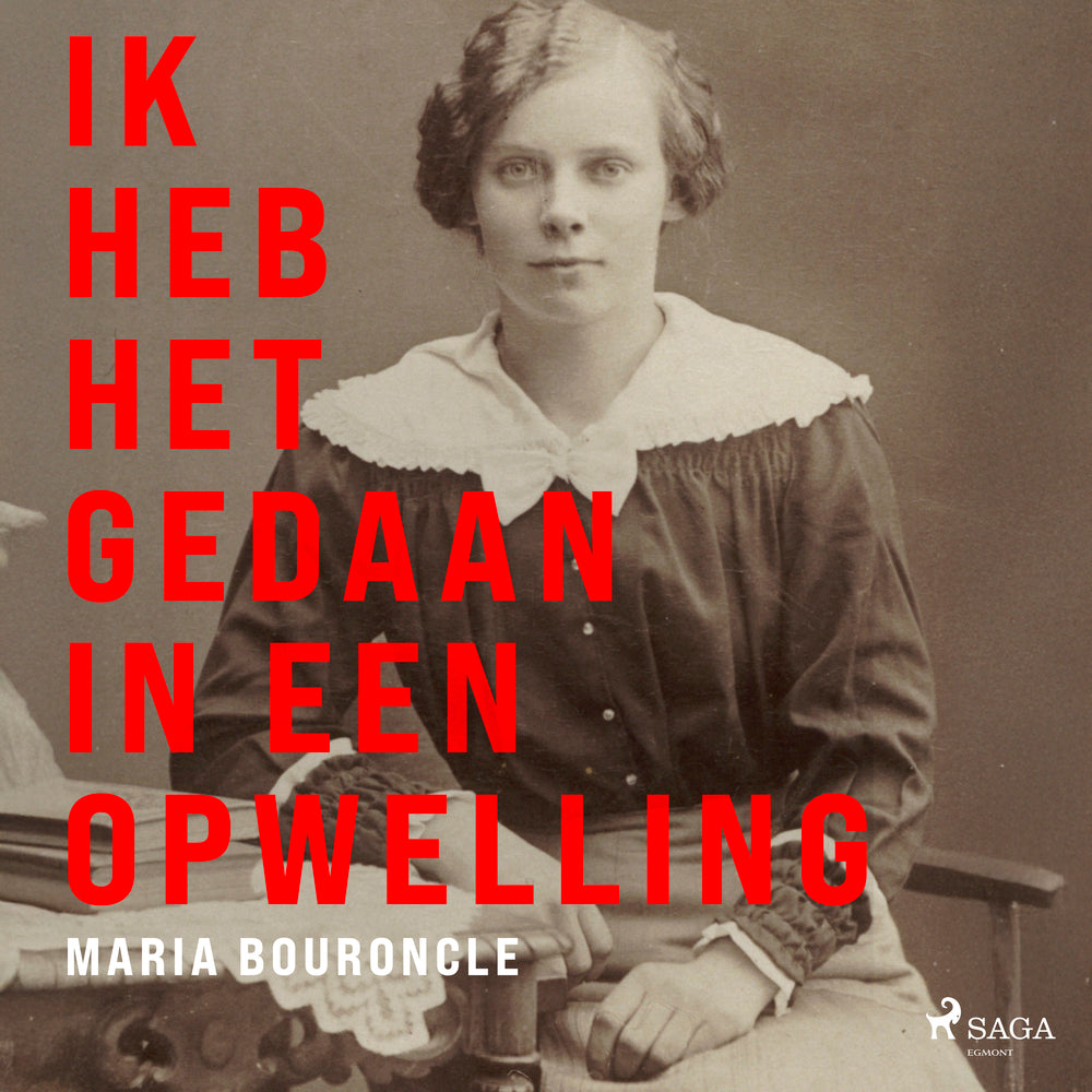 Ik heb het gedaan in een opwelling