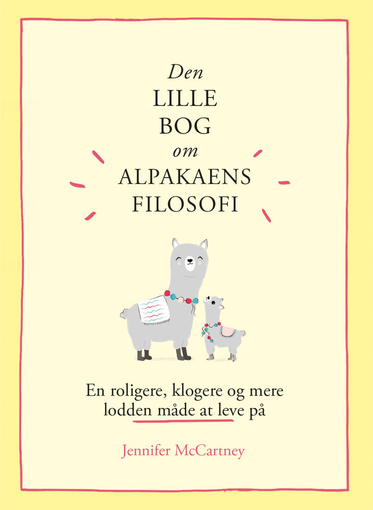 Den lille bog om alpakaens filosofi
