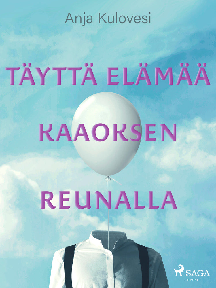 Täyttä elämää kaaoksen reunalla